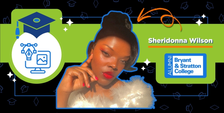 A person with makeup and red lipstick poses in front of a green background. Text reads “Sheridonna Wilson,” an empire builder and Bryant & Stratton College ALUMNI. A graduation cap and computer icon are on the left.