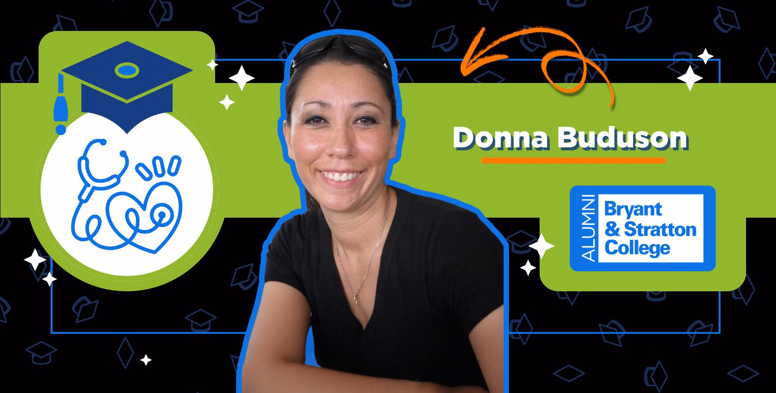 A smiling woman sits in front of a graphic featuring a graduation cap, alumni badge, and Bryant & Stratton College logo. The name "Donna Buduson" is highlighted in bold text.