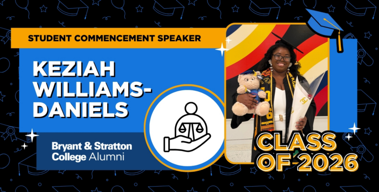 Student Commencement Speaker Series honoree Keziah Williams-Daniels, holding a diploma and teddy bear, stands in graduation attire beside text listing her name, "Class of 2026," and the Bryant & Stratton College Alumni logo. Her journey, embodying the Path from Chaos to Clarity, inspires fellow graduates.